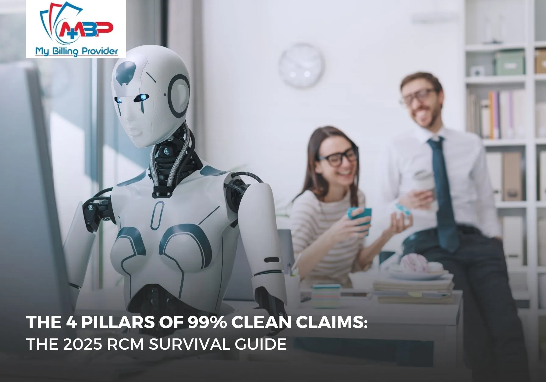 2025 RCM Survival Guide